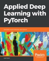 book Applied deep learning with PyTorch: demystify neural networks with PyTorch