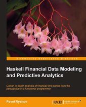 book Haskell Financial Data Modeling and Predictive Analytics