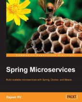 book Spring microservices build scalable microservices with Spring, Docker, and Mesos