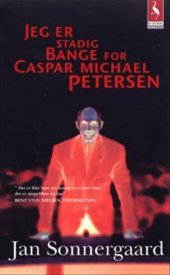 book Jeg er stadig bange for Caspar Michael Petersen