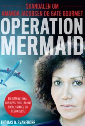 book Operation Mermaid: skandalen om Amanda Jacobsen og Gate Gourmet