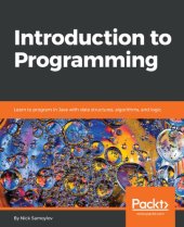 book Introduction to programming learn to program in Java with data structures, algorithms, and logic