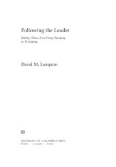 book Following the leader: ruling China, from Deng Xiaoping to Xi Jinping