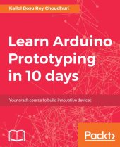 book Learn Arduino prototyping in 10 days: build it, test it, learn, try again!