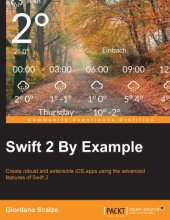 book Swift 2 by example create robust and extensible iOS apps using the advanced features of Swift 2