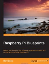 book Raspberry Pi blueprints design and build your own hardware projects that interact with the real world using the Raspberry Pi