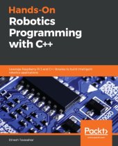 book Hands-on robotics programming with C++: leverage raspberry pi 3 and c++ libraries to build intelligent robotics applications