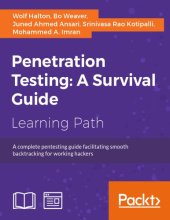 book Penetration testing: a complete pentesting guide facilitating smooth backtracking for working hackers: a course in three modules