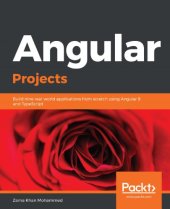 book Angular projects: build nine real-world applications from scratch using Angular 8 and TypeScript