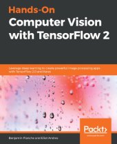 book HANDS-ON COMPUTER VISION WITH TENSORFLOW 2: leverage deep learning to create powerful image... processing apps with tensorflow 2.0 and keras