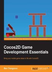 book Cocos2D game development essentials: bring your mobile game ideas to life with Cocos2D