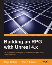 book Building an RPG with Unreal: get to grips with building the foundations of an RPG using Unreal Engine 4