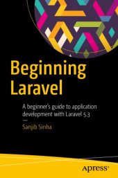 book Beginning Laravel: a beginner's guide to application development with Laravel 5.3