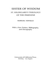 book Sister of wisdom: St. Hildegard's theology of the feminine