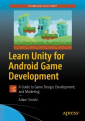 book Learn Unity for Android game development: a guide to game design, development, and marketing