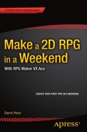 book Make a 2D RPG in a Weekend: With RPG Maker VX Ace