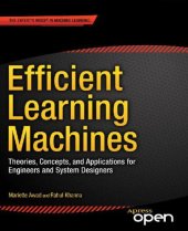 book Efficient learning machines theories, concepts, and applications for engineers and system designers