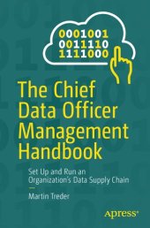 book The Chief Data Officer Management Handbook: Set Up and Run an Organization’s Data Supply Chain