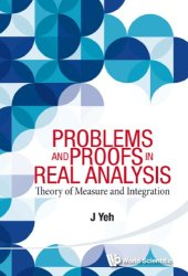 book Problems and proofs in real analysis: theory of measure and integration