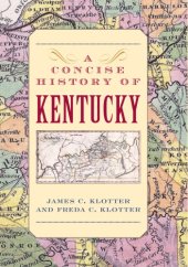 book A concise history of Kentucky