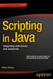 book Scripting in Java Integrating with Groovy and JavaScript