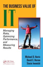 book The business value of IT: managing risks, optimizing performance, and measuring results