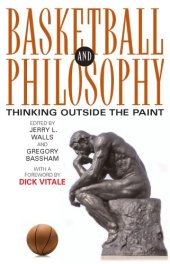 book Basketball and philosophy: thinking outside the paint