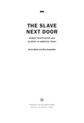 book The Slave Next Door: Human Trafficking and Slavery in America Today