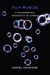 book Film worlds: a philosophical aesthetics of cinema