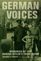 book German voices: memories of life during Hitler's Third Reich