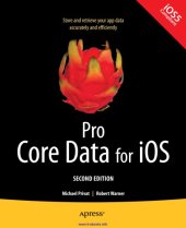 book Pro Core Data for iOS data access and persistence engine for iPhone, iPad, and iPod touch