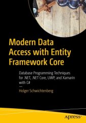 book Modern Data Access with Entity Framework Core: Database Programming Techniques for . NET, . NET Core, UWP, and Xamarin with C#