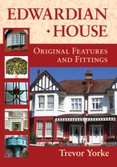 book Edwardian house: original features and fittings