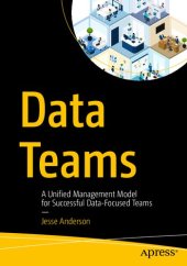 book Data Teams: A Unified Management Model for Successful Data-Focused Teams