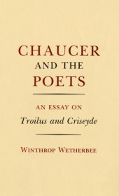 book Chaucer and the Poets: an Essay on Troilus and Criseyde