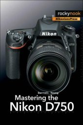 book Mastering the Nikon D750