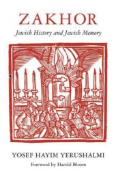 book Zakhor: Jewish History and Jewish Memory