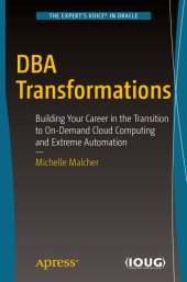 book DBA transformations building your career in the transition to on-demand cloud computing and extreme automation