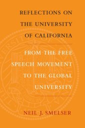 book Reflections on the University of California: from the free speech movement to the global university