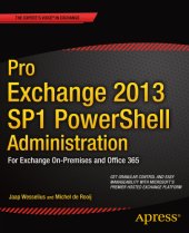 book Pro Exchange 2013 SP1 PowerShell administration: for Exchange on-premises and Office 365