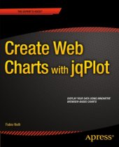 book Beginning JavaScript Charts: With jqPlot, D3, and Highcharts