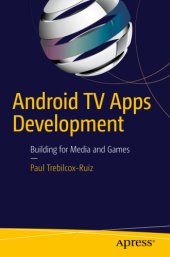 book Android TV apps development: building for media and games