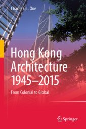 book Hong Kong Architecture 1945-2015 From Colonial to Global