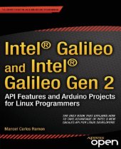 book Intel® Galileo and Intel® Galileo Gen 2: API Features and Arduino Projects for Linux Programmers