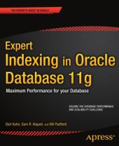 book Expert indexing in Oracle database 11g: maximum performance for your database