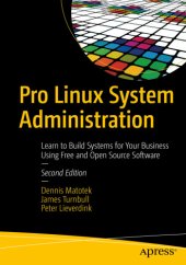 book Pro linux system administration Learn to build systems for your business using free and open source software