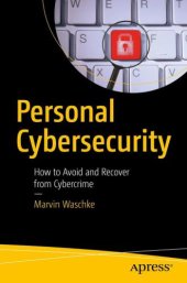 book Personal Cybersecurity: How to Avoid and Recover from Cybercrime