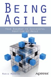 book Being agile: your roadmap to successful adoption of agile