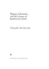 book Wagner, Schumann, and the Lessons of Beethoven's Ninth