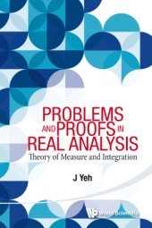 book Problems and proofs in real analysis: theory of measure and integration